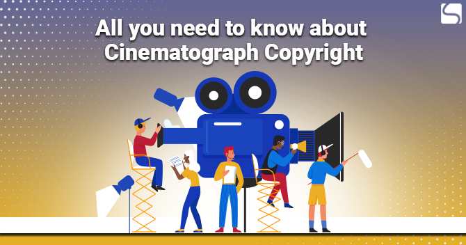 Cinematograph Copyright