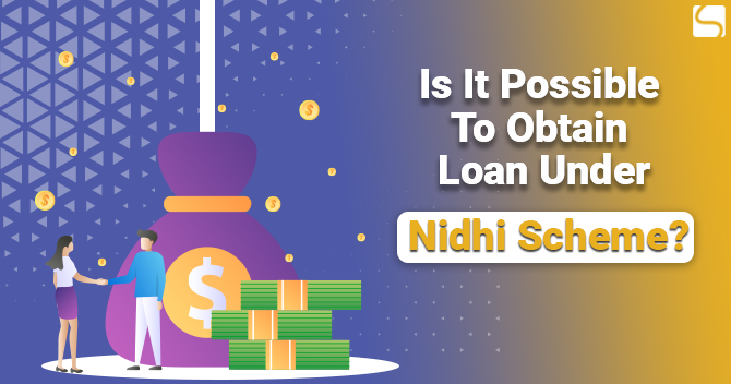 get loan under nidhi scheme