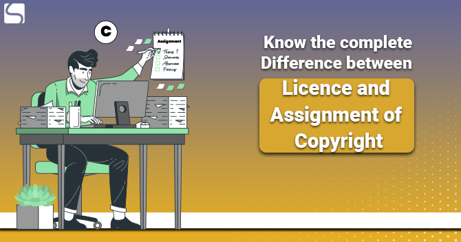 License Vs Assignment of Copyright
