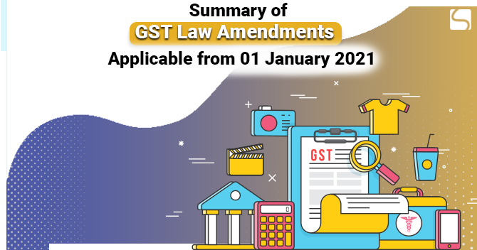 GST Law Amendments