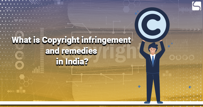 Copyright Infringement and Remedies