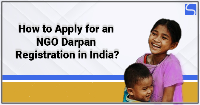 How to Apply for an NGO Darpan Registration in India?