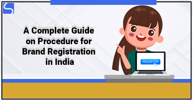 Procedure for Brand Registration