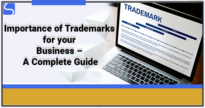 Importance of Trademarks for your Business