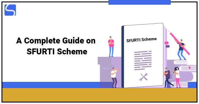 A Complete Guide on SFURTI Scheme
