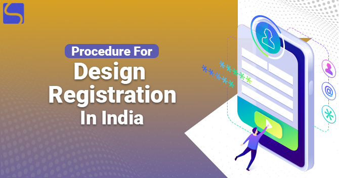 Procedure For Design Registration