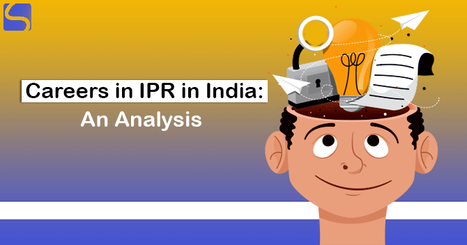 Careers in IPR in India