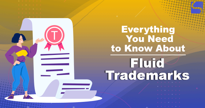 Everything You Need to Know About Fluid Trademarks