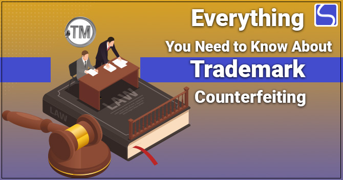 Everything You Need to Know About Trademark Counterfeiting