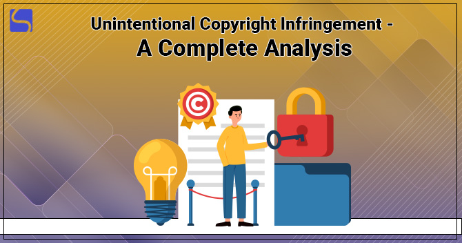 Unintentional Copyright Infringement