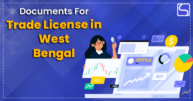 Documents for Trade License West Bengal