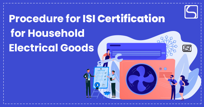Procedure for ISI Certification