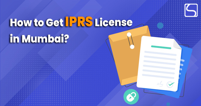 How to Get IPRS License in Mumbai?