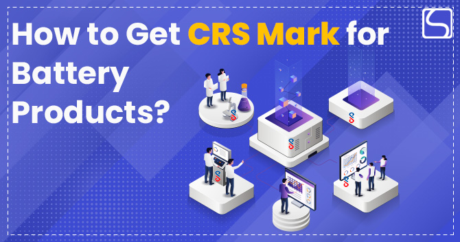CRS Mark for Battery Products
