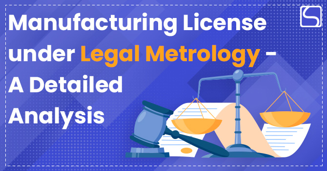 Manufacturing License under Legal Metrology