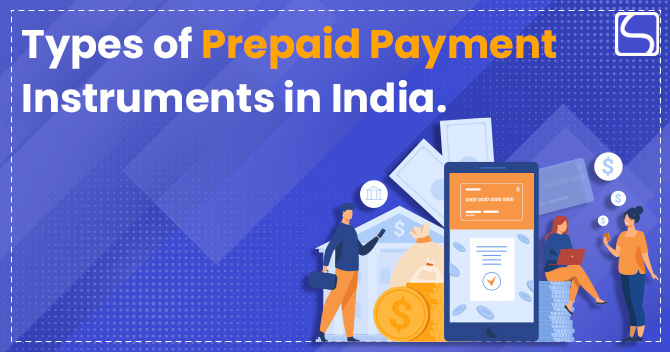 Types of Prepaid Payment Instruments
