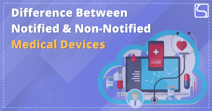 Notified & Non-Notified Medical Devices