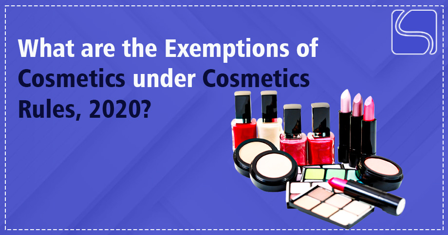 Exemptions of Cosmetics