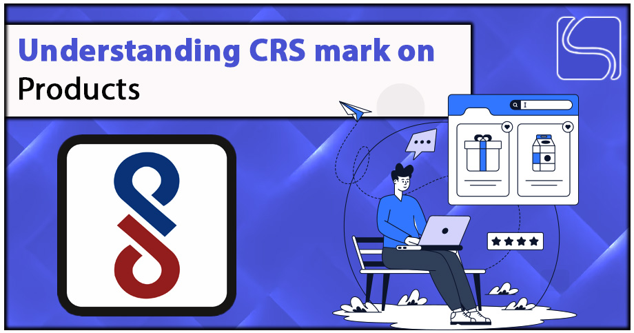 CRS mark on Products