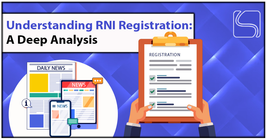 Understanding RNI Registration