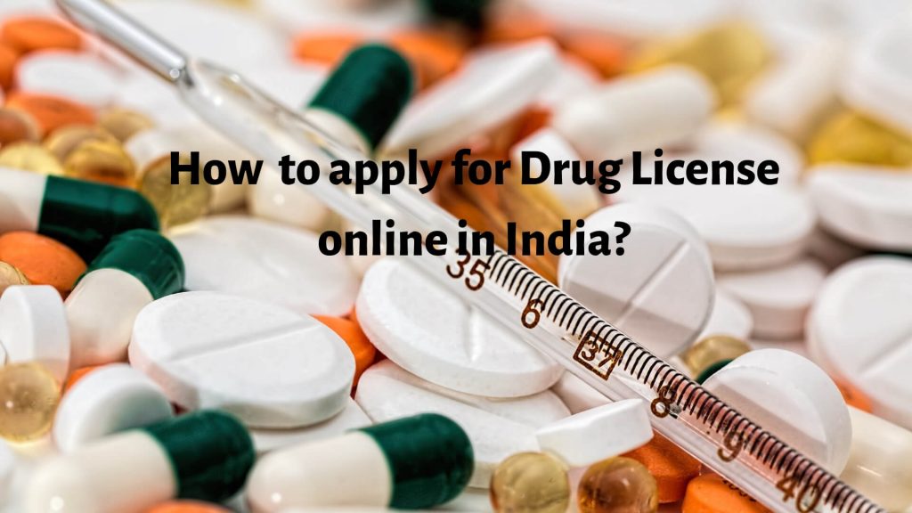 Drug License online in India