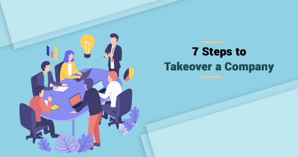 7 Steps to Takeover a Company
