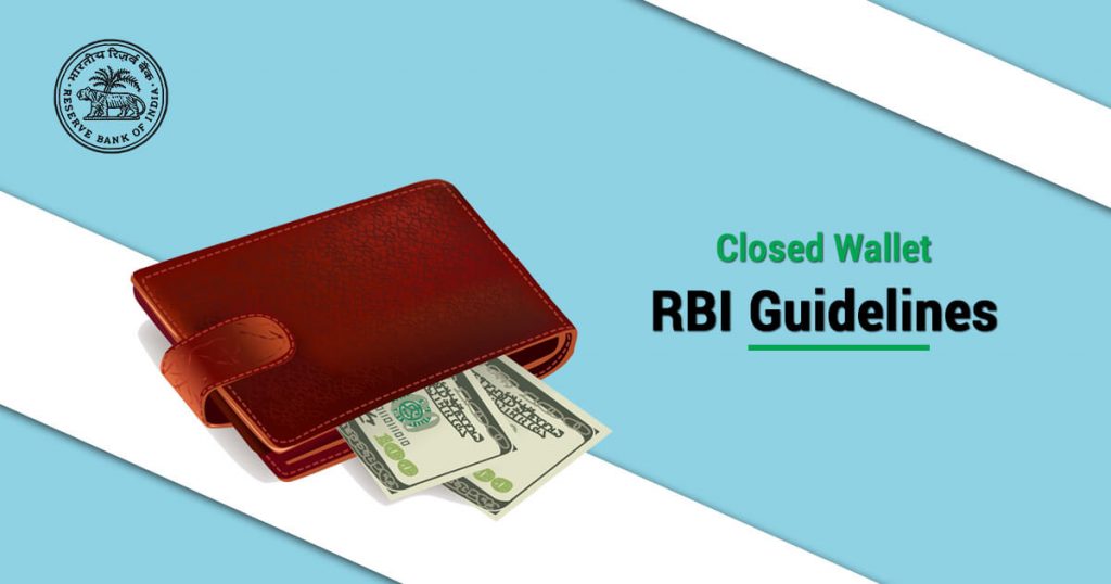 Closed Wallet RBI Guidelines