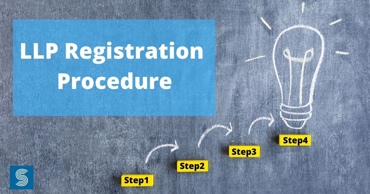 LLP Registration Procedure