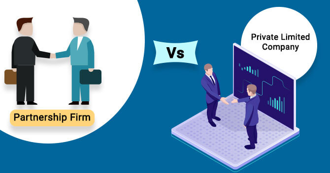 Partnership Firm vs Private Limited Company
