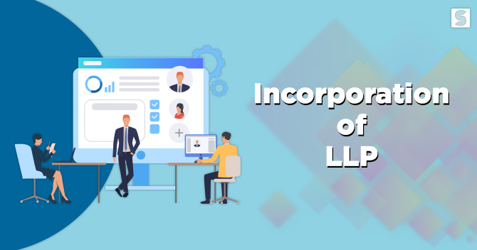 Incorporation of LLP