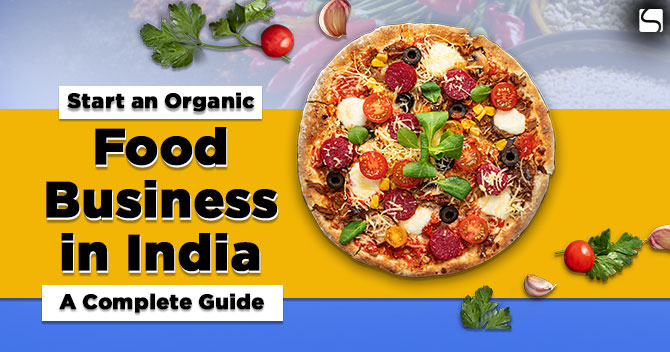 organic food business plan in india